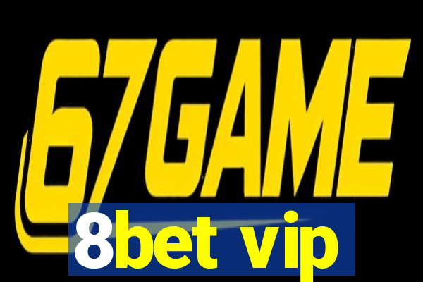 8bet vip